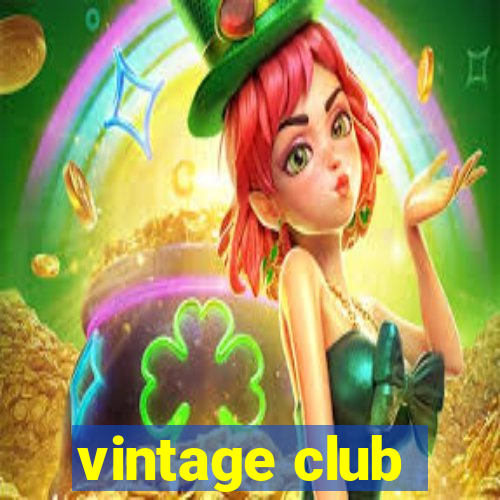 vintage club